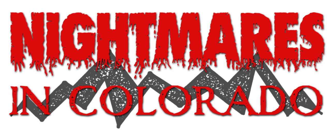 Nightmares in Colorado May 1012, 2024 Denver, CO